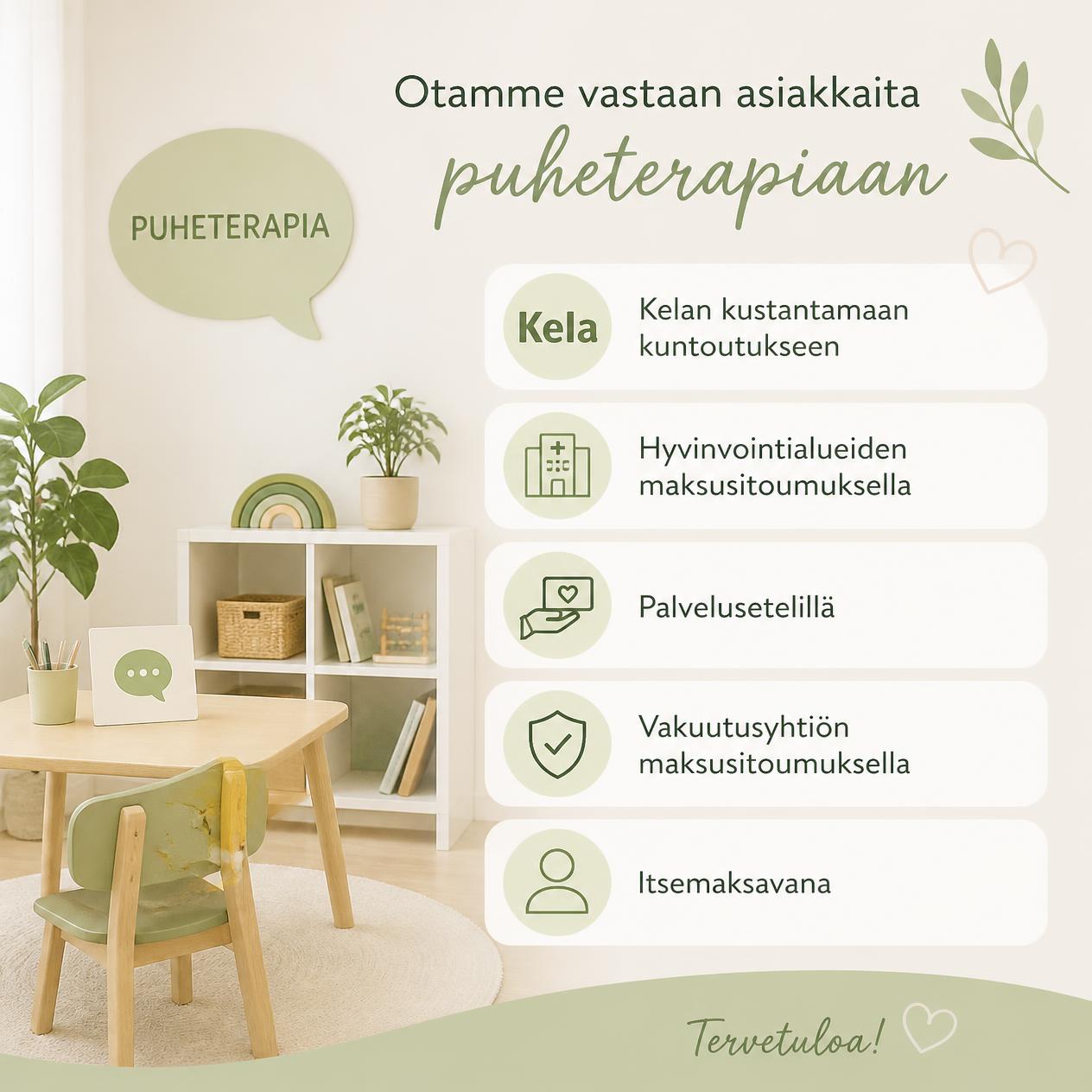 Puheterapiaan Elovialle Kelan maksusitoumuksella, hyvinvointialueen palvelusetelillä tai itsemaksavana. 